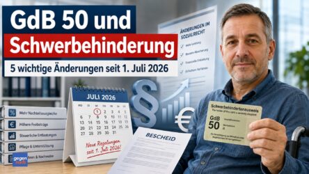 Beitragsbild von: GdB 50 und Schwerbehinderung: 5 wichtige Änderungen gelten seit Juli
