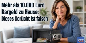 Mehr als 10.000 Euro Bargeld zu Hause: Dieses Gerücht ist falsch