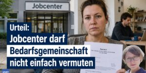 Grundsicherung: Jobcenter darf Bedarfsgemeinschaft nicht einfach vermuten