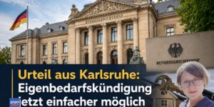 Mieter aufgepasst: Eigenbedarfskündigung der Wohnung jetzt einfacher möglich