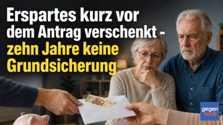 Beitragsbild von: Erspartes kurz vor dem Antrag verschenkt - zehn Jahre keine Grundsicherung