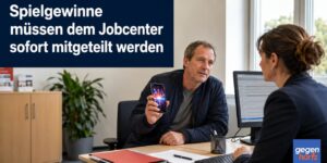 Grundsicherung: Spielgewinne müssen dem Jobcenter sofort mitgeteilt werden
