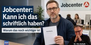 Hallo Jobcenter: Kann ich das schriftlich haben? Warum das für Grundsicherungsbezieher jetzt wichtig ist