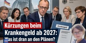 Kürzungen beim Krankengeld ab 2027: Was jetzt umgesetzt wird