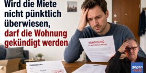 Mietrecht: Wird die Miete nicht pünktlich überwiesen, darf die Wohnung gekündigt werden