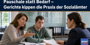 Sozialhilfe: Pauschale statt Bedarf - Gerichte kippen die Praxis der Sozialämter