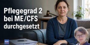 Pflegegrad 2 bei ME/CFS durchgesetzt