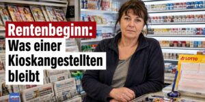 Das bleibt der Kioskangestellten Susanne an Rente bei Rentenbeginn