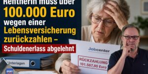 Rentnerin muss über 100.000 Euro wegen einer Lebensversicherung zurückzahlen - Schuldenerlass abgelehnt