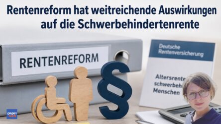 Beitragsbild von: Schwerbehinderung: Rentenreform verändert die Schwerbehindertenrente