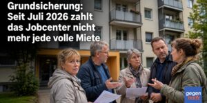 Grundsicherung: Seit Juli 2026 zahlt das Jobcenter nicht mehr jede volle Miete