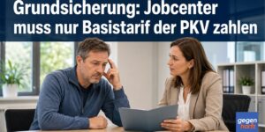 Grundsicherung: Jobcenter muss nur Basistarif der PKV zahlen