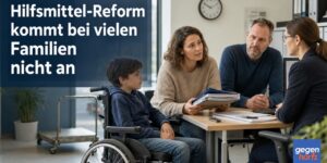 Schwerbehinderung: Reform kommt bei vielen Familien nicht an