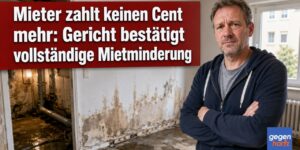Mieter zahlt keinen Cent mehr: Gericht bestätigt vollständige Mietminderung