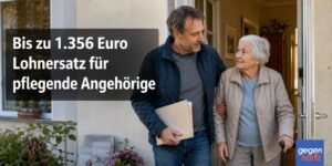 Pflegegeld: Bis zu 1.356 Euro Lohnersatz für pflegende Angehörige