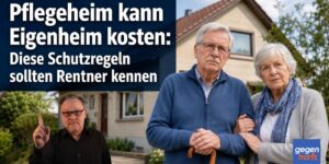 Pflegeheim kann Eigenheim kosten: Diese Schutzregeln sollten Rentner kennen