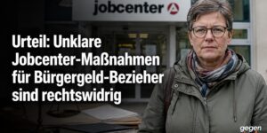 Urteil: Unklare Jobcenter-Maßnahmen für Bürgergeld-Bezieher sind rechtswidrig