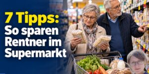 7 neue Tipps, wie Rentner im Supermarkt sparen