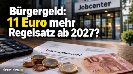 Beitragsbild von: Bürgergeld: 11 Euro mehr Regelsatz ab 2027?