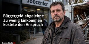 Bürgergeld abgelehnt: Zu wenig Einkommen kostete den Anspruch