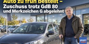 Schwerbehinderung: Auto zu früh bestellt – Zuschuss trotz GdB 80 und Merkzeichen G abgelehnt