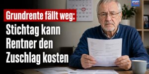 Grundrente fällt weg: Stichtag kann Rentner den Zuschlag kosten