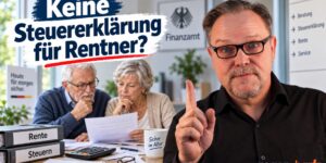 Rentner: Keine Steuererklärung mehr für Rentner?