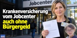 Krankenversicherung vom Jobcenter auch ohne Bürgergeld