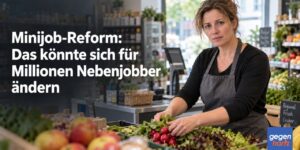 Minijob-Reform: Das könnte sich für Millionen Nebenjobber ändern