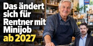 Minijob und Rente: Das ändert sich für Rentner ab 2027