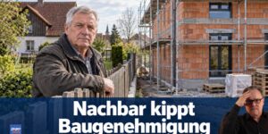 Nachbar kippte Neubau von Wohnhaus und das Gericht hebt die Baugenehmigung wieder auf