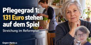 Pflegegrad 1: Die 131 Euro im Monat stehen auf dem Spiel stehen