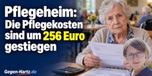 Pflegeheim: Die Pflegekosten sind um 256 Euro gestiegen