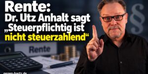 Bis zu dieser Rente zahlen Rentner 0 Euro Steuern – Dr. Utz Anhalt: "Steuerpflichtig ist nicht steuerzahlend"
