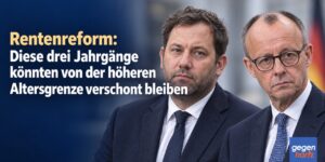 Rentenreform: Diese drei Jahrgänge könnten von der höheren Altersgrenze verschont bleiben