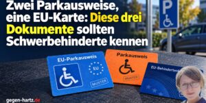 Zwei Parkausweise, eine EU-Karte: Diese drei Ausweise sollten Schwerbehinderte kennen