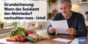 Grundsicherung: Wann das Sozialamt den Mehrbedarf nachzahlen muss - Urteil