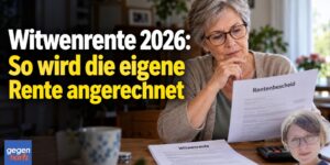 Wie wird jetzt die eigene Rente auf die Witwenrente 2026 angerechnet?