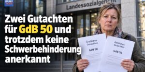 Zwei Gutachten für GdB 50 und trotzdem keine Schwerbehinderung anerkannt