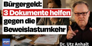 Bürgergeld: 3 Dokumente helfen gegen die Beweislastumkehr beim Jobcenter