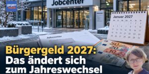 Bürgergeld 2027: Das ändert sich in der Grundsicherung zum Jahreswechsel
