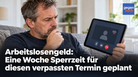 Beitragsbild von: Arbeitslosengeld: Eine Woche Sperrzeit für diesen verpassten Termin geplant
