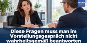 Vorstellungsgespräch: Diese Fragen muss man nicht wahrheitsgemäß beantworten