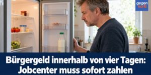 Bürgergeld innerhalb von vier Tagen: Jobcenter muss sofort zahlen