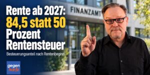 Rente 2027: 84,5 statt 50 Prozent Rentensteuer