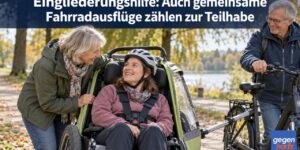 Eingliederungshilfe: Auch gemeinsame Fahrradausflüge zählen zur Teilhabe