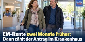 EM-Rente zwei Monate früher: Dann zählt der Antrag