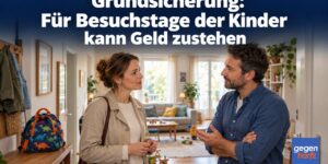 Grundsicherung: Für Besuchstage der Kinder kann Geld zustehen