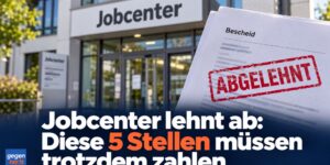 Jobcenter lehnt Bürgergeld-Antrag ab: Diese 5 Stellen müssen trotzdem zahlen