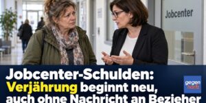 Jobcenter-Schulden: Verjährung beginnt neu, auch ohne Nachricht an Bezieher